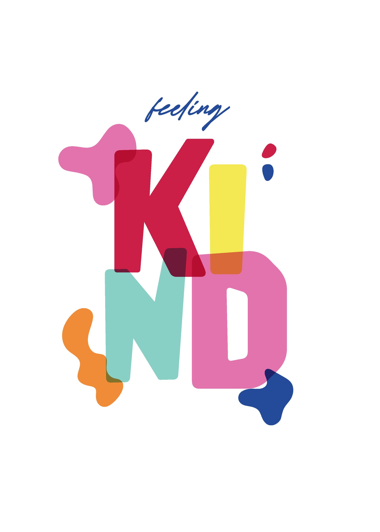 feeling kind poster with a hand draw feeling word and kids with big bold letters