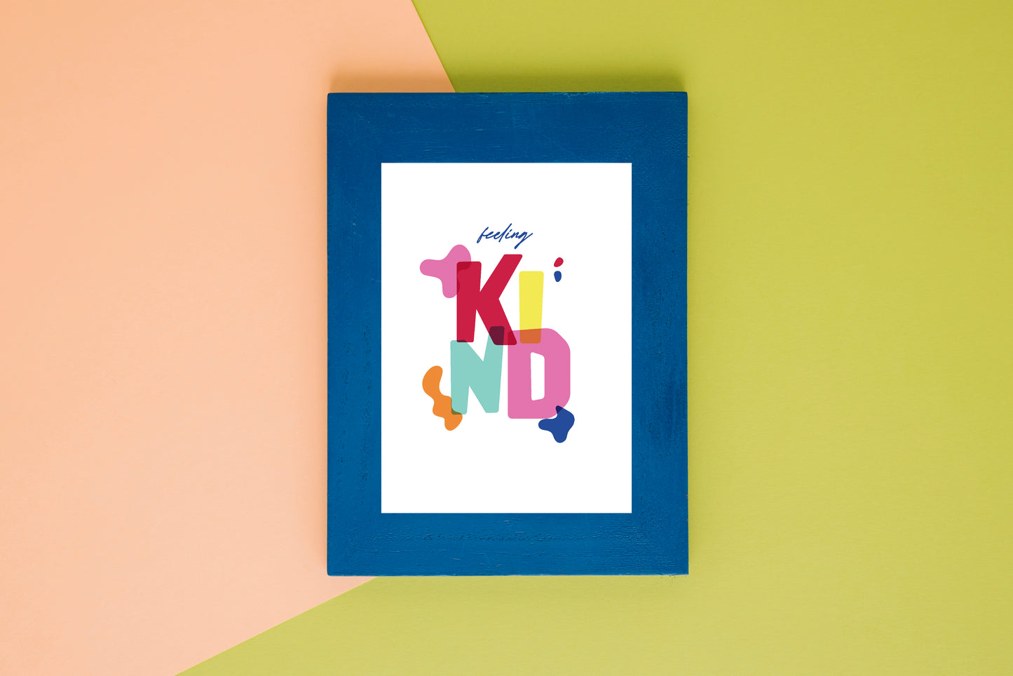 Feeling kind mock up children's affirmation posters with blue frame