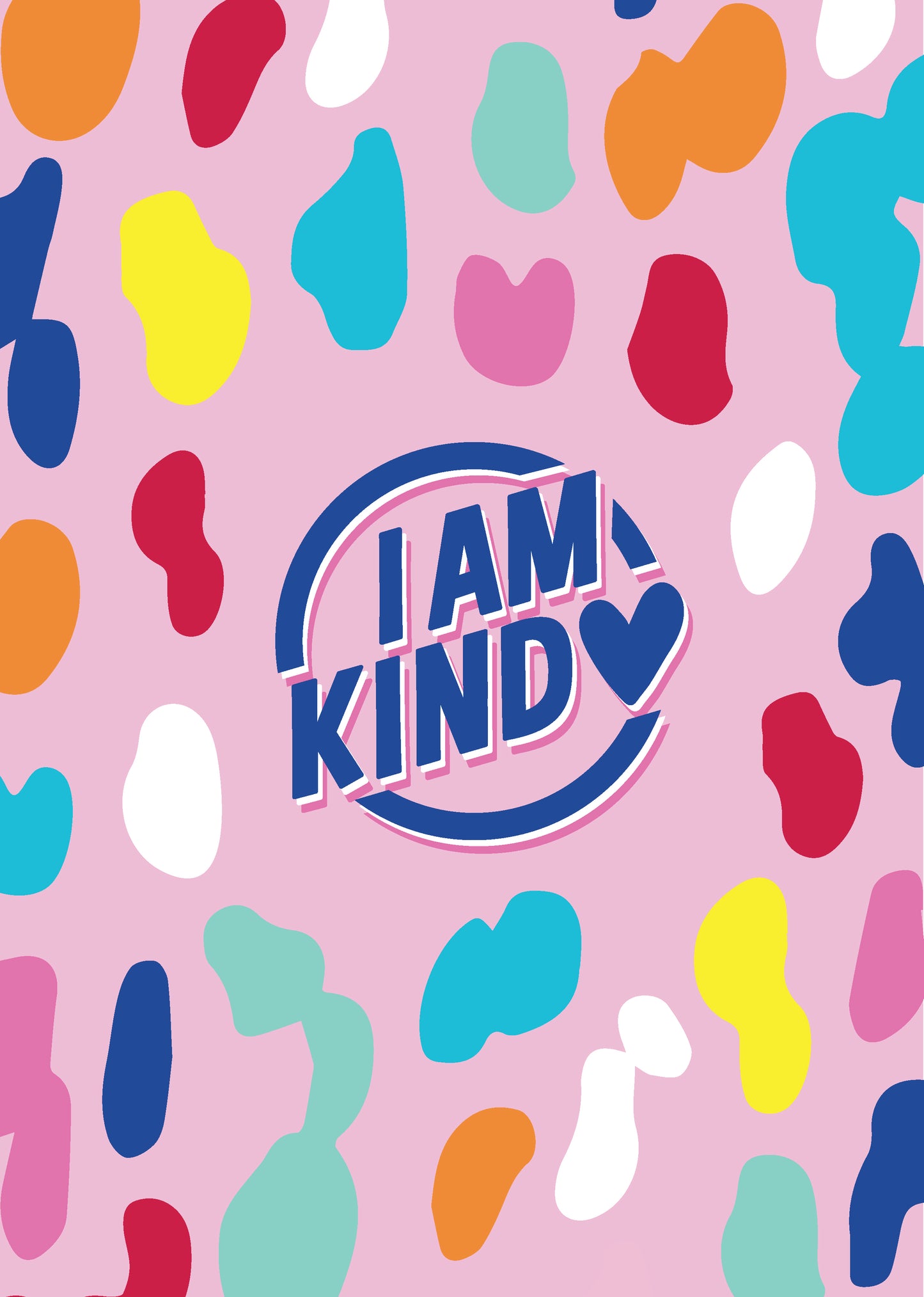 i am kind poster in pink with a bold pattern
