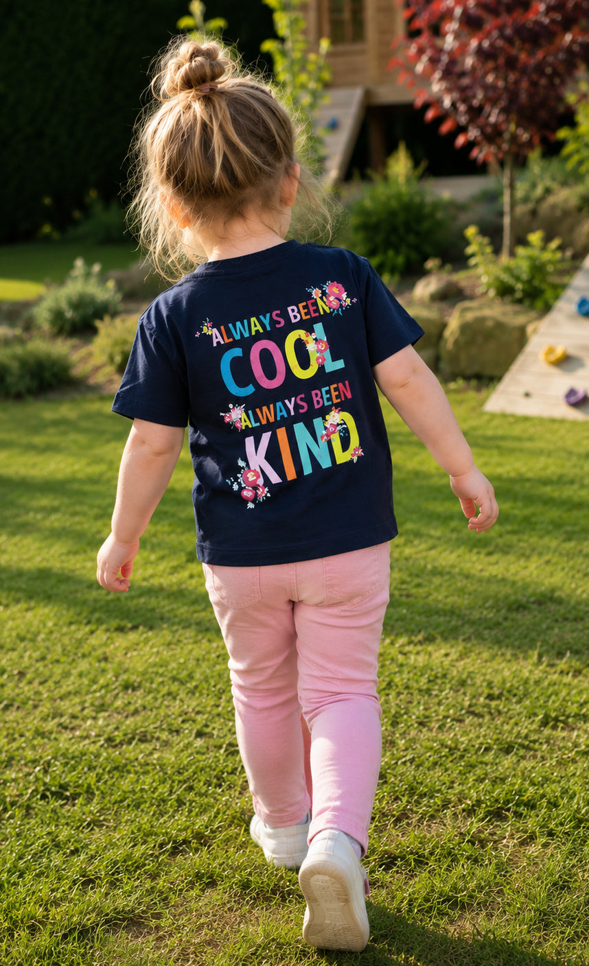 T-Shirt -  “Always Been Cool, Always Been Kind”