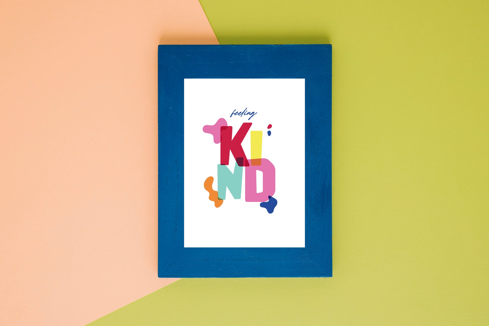 Feeling kind mock up children's affirmation posters with blue frame